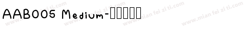 AAB005 Medium字体转换